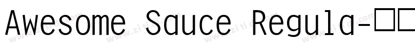 Awesome Sauce Regula字体转换
